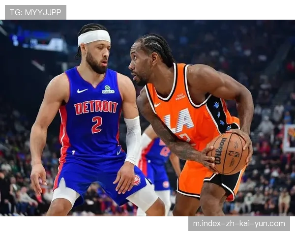 莱昂纳德保持健康成快船生命线 加兰加盟后场防守存疑